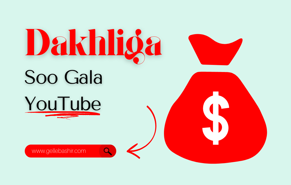 Dakhliga Soo Gala YouTube