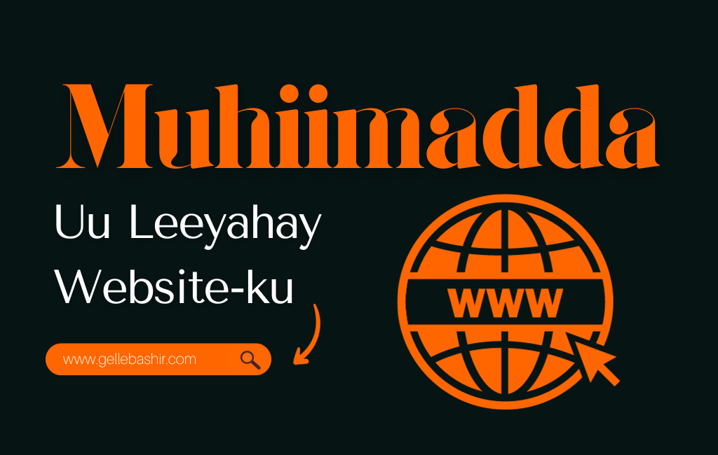 Muhiimadda Uu Leeyahay Website-ku