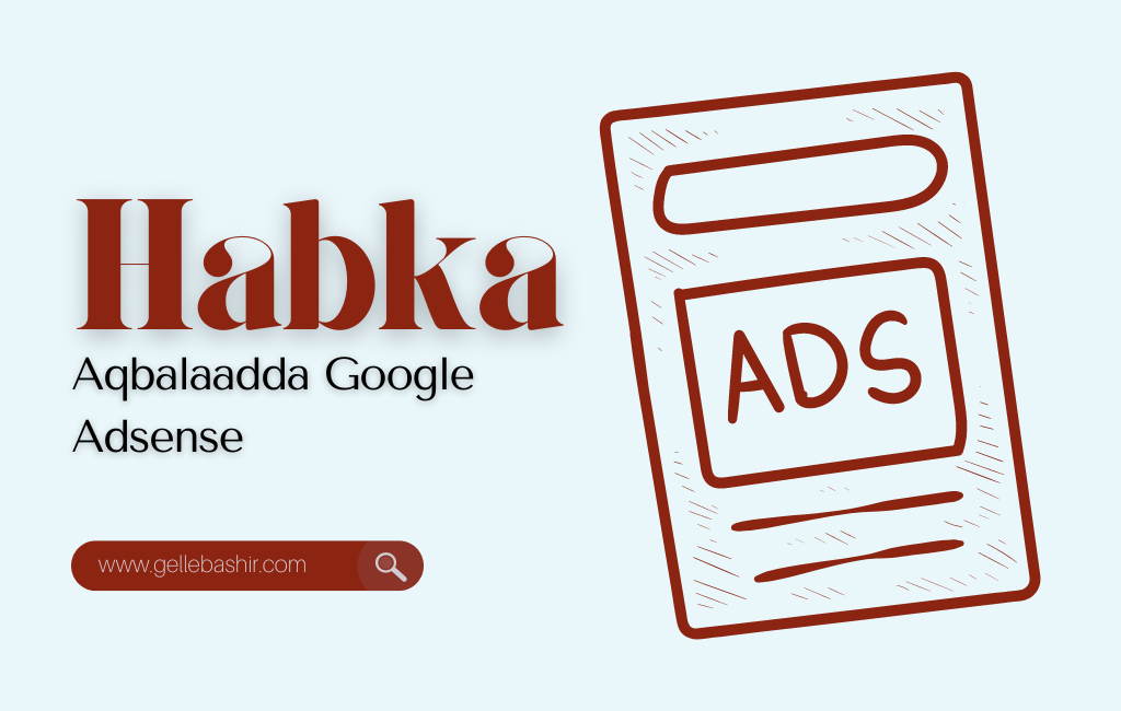 Habka Aqbalaadda Google Adsense